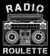 Radio Roulette